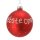 Große Christbaumkugel Liebste Oma D: 8cm - Baumschmuck Familie, Baumkugel, Weihnachtsgeschenk