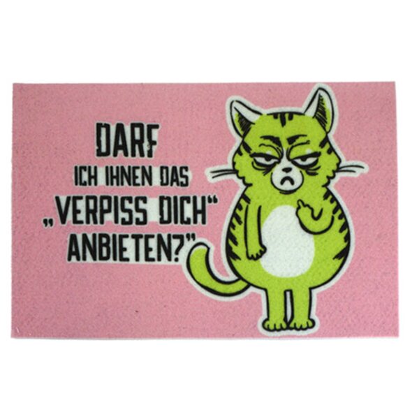 Fussmatte Miesekatze "Darf ich Ihnen das verpiss dich anbieten?" pink 40x60 cm, innen & außen - Haustür-Matte , Schmutzfangmatte
