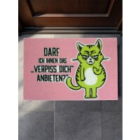 Fussmatte Miesekatze "Darf ich Ihnen das verpiss dich anbieten?" pink 40x60 cm, innen & außen - Haustür-Matte , Schmutzfangmatte
